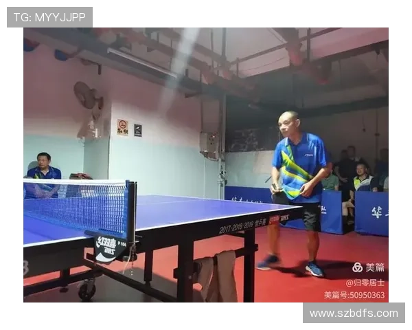 杭州乒乓球队转换打法深度分析与战术创新探讨